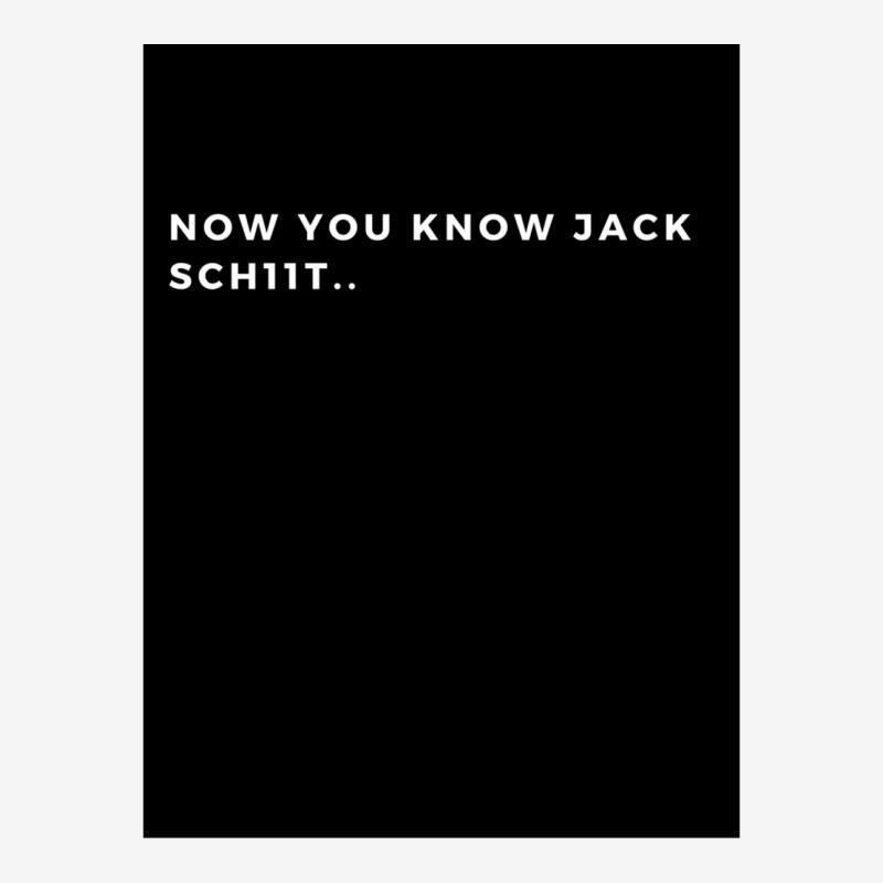 Now You Know Jack Schiit Funny  - Let Them Know Who You Are - Perfect  Drawstring Bags | Artistshot