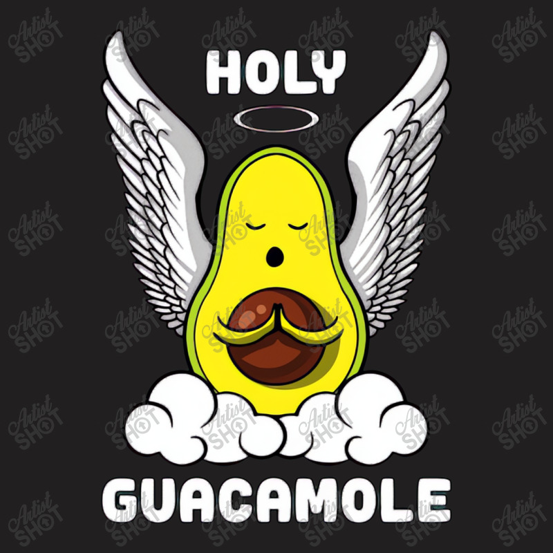 Holy Guacamole T-shirt | Artistshot