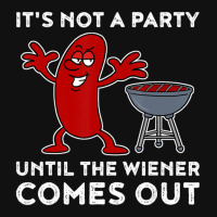 It's Not A Party Until The Weiner Comes Out Bbq Hot Dog Baby Bibs | Artistshot