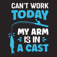 Can't Work Today My Arm Is In A Cast Fishing T Shirt Vintage Cap | Artistshot