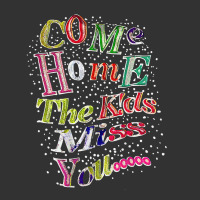 Come Home The Kids Miss You T Shirt Baby Bodysuit | Artistshot