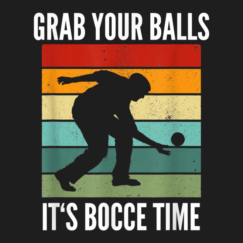 Funny Bocce Balls Player Boules Team Player Funny T Shirt Classic T-shirt by cm-arts | Artistshot