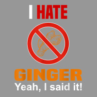 I Hate Ginger Shirt Funny Don't Like Ginger Anti Ginger T Shirt Women's V-neck T-shirt | Artistshot