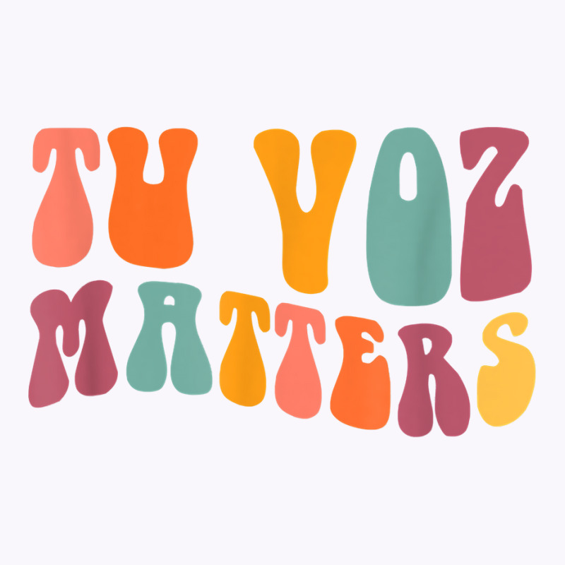 Tu Voz Matters Spanish Speech Language Pathologist Slp Slpa T Shirt Tank Top by cm-arts | Artistshot