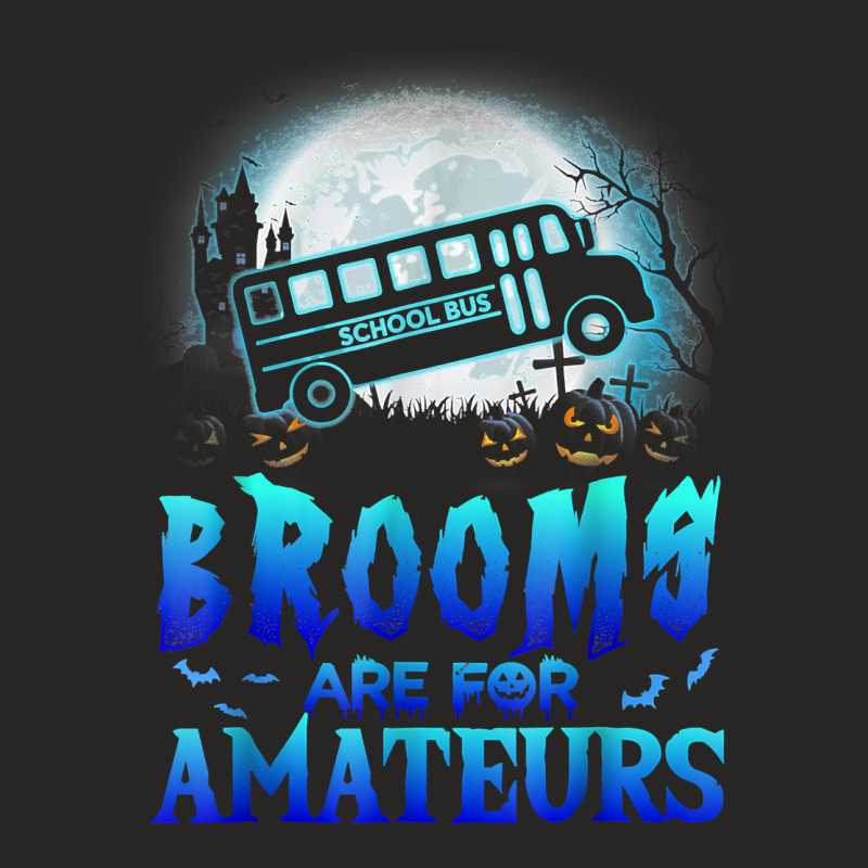 Halloween Brooms Are For Amateurs School Bus Funny Witch T Shirt Ladies Fitted T-Shirt by hankeajrippleex5 | Artistshot