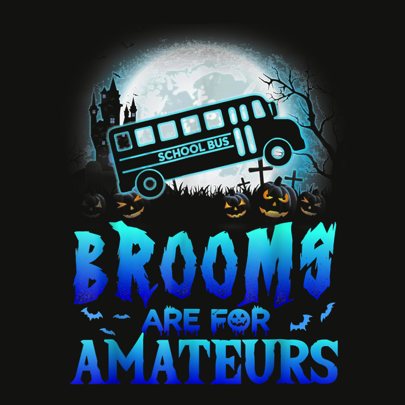 Halloween Brooms Are For Amateurs School Bus Funny Witch T Shirt Scorecard Crop Tee by hankeajrippleex5 | Artistshot