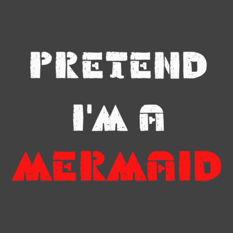 Pretend Im A Mermaid Halloween Costume Pretend Mermaid Vintage T-shirt | Artistshot