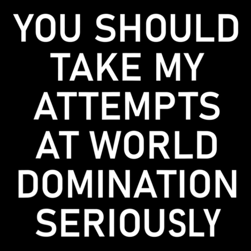 Take My Attempts At World Domination Seriously Cropped Hoodie by RoseannTrujillo | Artistshot