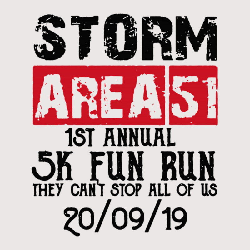 Storm Area 51 5k Fun Run 1st Annual They Canâ€™t Stop All Us Pocket T-shirt | Artistshot