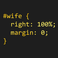 Funny Programming Wife Right Margin Classic T-shirt | Artistshot