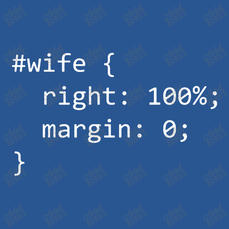 Funny Programming Wife Right Margin T-shirt | Artistshot