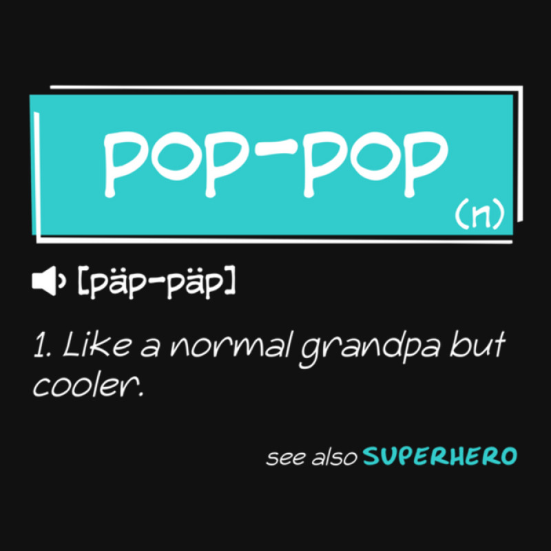 Pop Pop Funny Meaning Grandpa Pop Pop Gifts Idea Pin-back Button | Artistshot