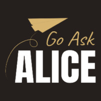 Go Ask Alice Tank Top | Artistshot