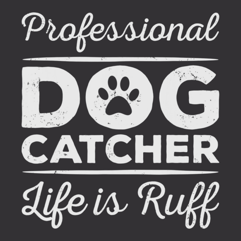 Professional Dog Catcher Vintage Hoodie by Konlasa6638 | Artistshot