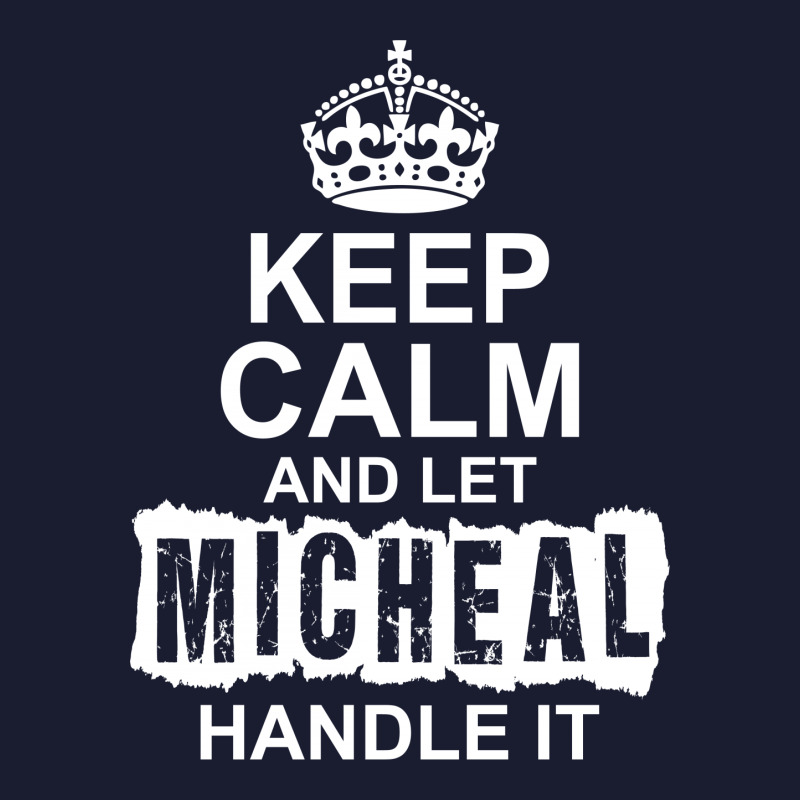 Keep Calm And Let Michael Handle It Women's V-Neck T-Shirt by tshiart | Artistshot