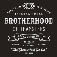 Local Union 817 International Brotherhood Of Teamsters Gift Tank Top | Artistshot