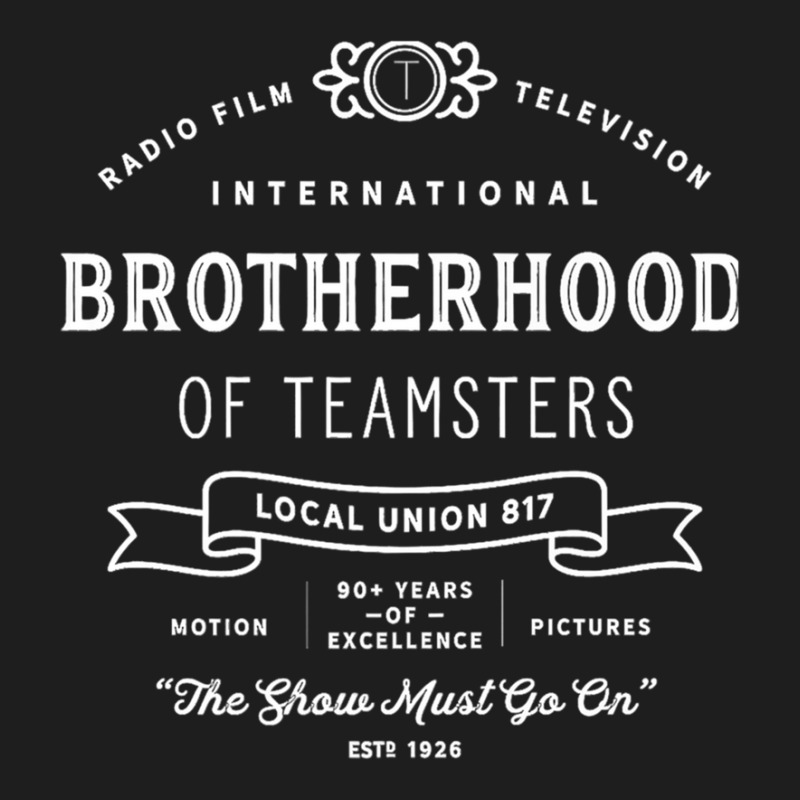 Local Union 817 International Brotherhood Of Teamsters Gift Classic T-shirt by AaronFosterJr. | Artistshot