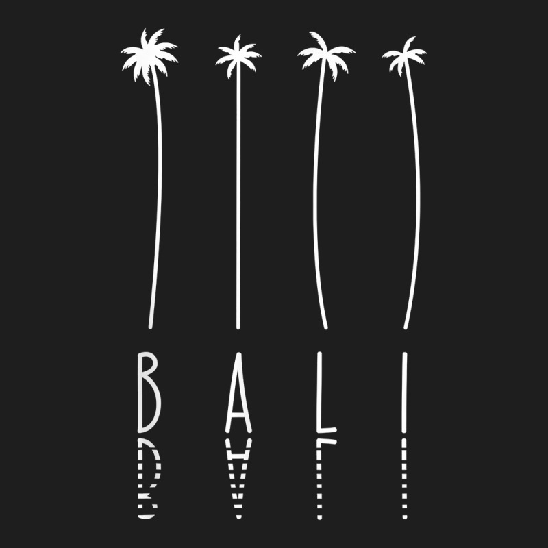 Palm Tree Vacation   Island Indonesia Bali T Shirt Classic T-shirt by cm-arts | Artistshot