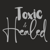 Toxic And Healed 1 Premium T Shirt Ladies Fitted T-shirt | Artistshot