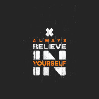 Quotes, Always Believe In Yourself Unisex Hoodie | Artistshot