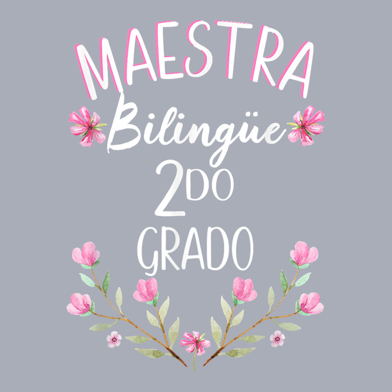 Maestra Bilingue Bilingual Teacher Spanish 2nd Grade Tank Dress by GretchenBourdeau | Artistshot