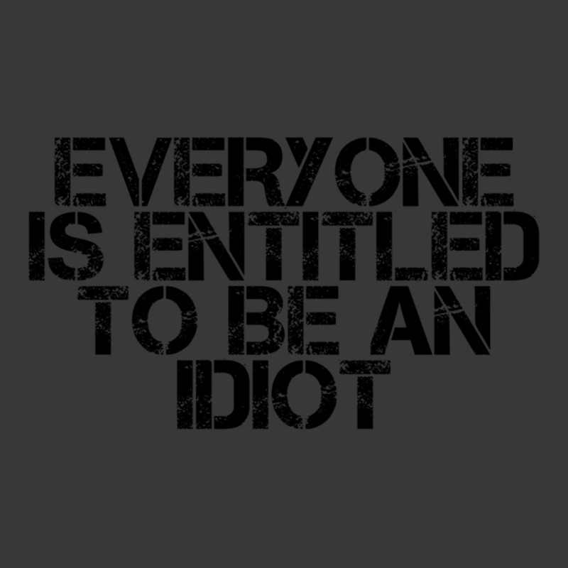 Everyone Is Entitled To Be An Idiot (8) Ladies Curvy T-Shirt by LUISRIVER | Artistshot