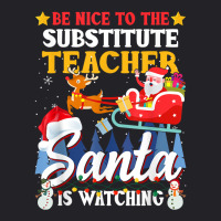 Be Nice To Substitute Teacher Santa Is Watching Xmas Gift T Shirt Youth Tee | Artistshot