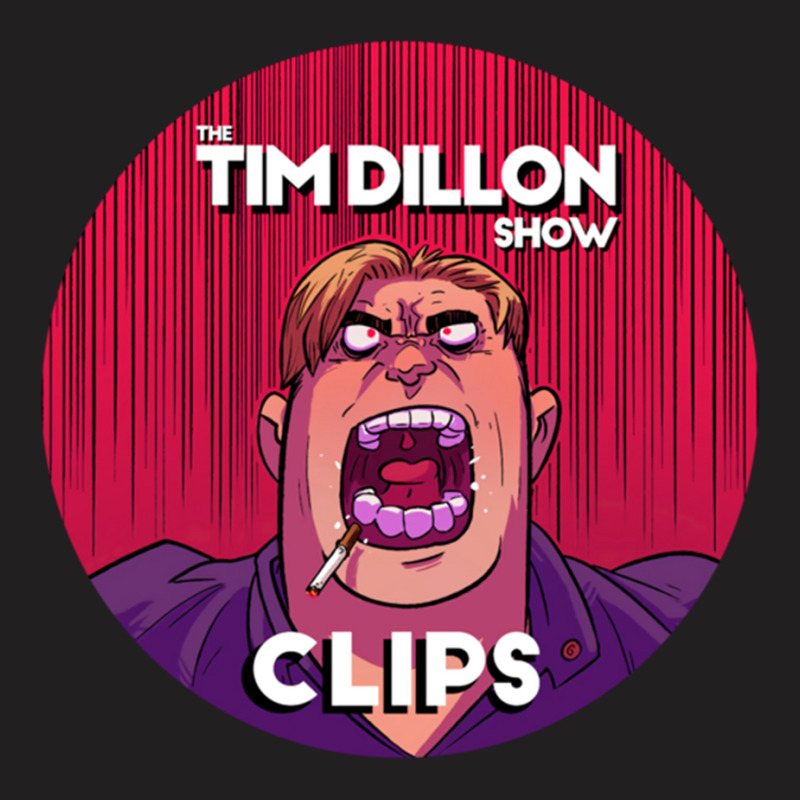 C:\users\administrator\desktop\design\3\2512. Tim Dillon\1\dillon Fnl  T-shirt | Artistshot