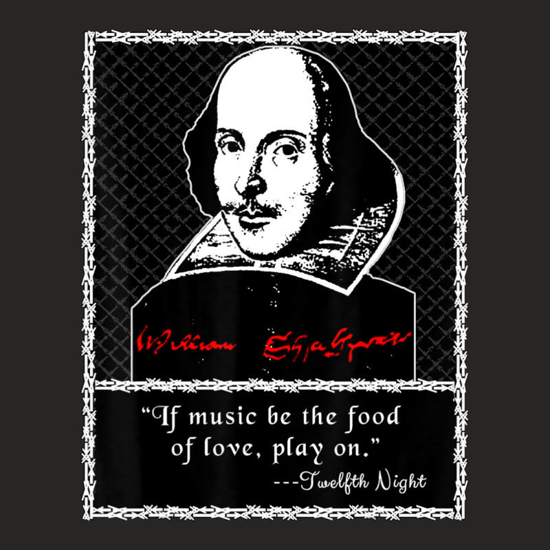 Shakespeare If Music Be The Food Of Love 12th Night Ladies Fitted T-Shirt by Mata Gibson | Artistshot