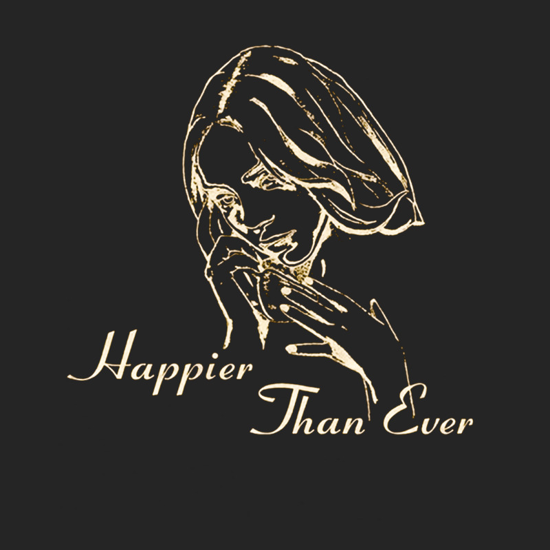 Happier Than Ever, Happier, Ever, The Happier Than Ever, Happier Than  Unisex Hoodie | Artistshot