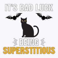 Bad Luck Black Cat Bat Funny Superstitious Meme Design Tank Top | Artistshot