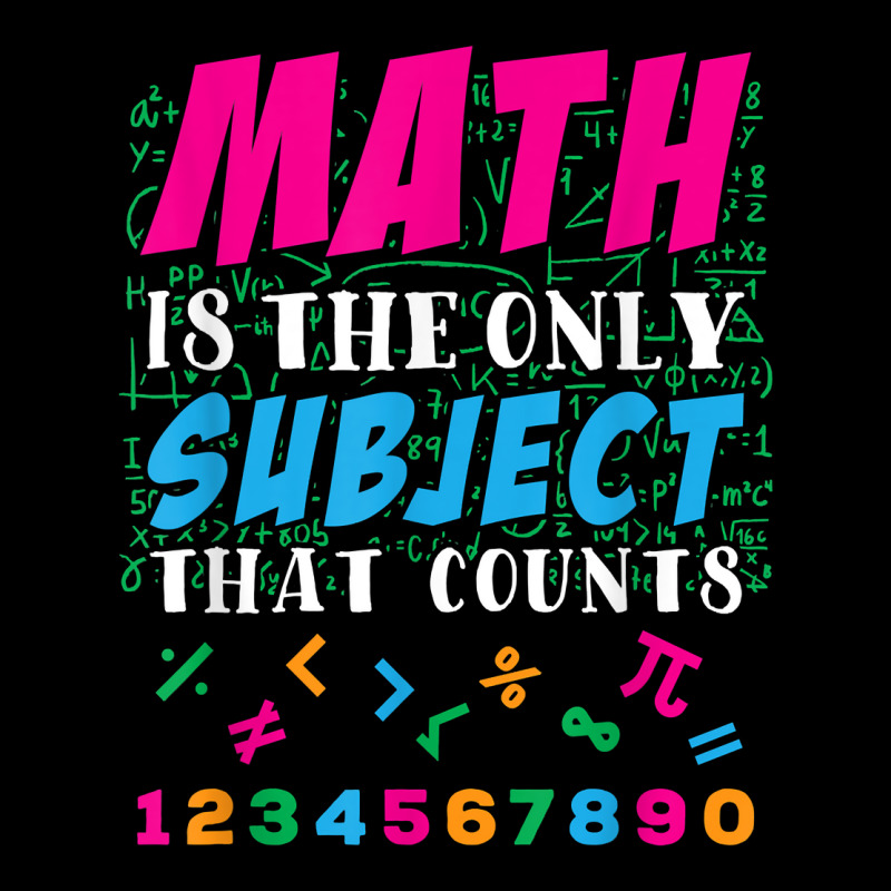 Math Is The Only Subject That Counts Math Teacher Gift Lightweight Hoodie | Artistshot