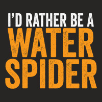 I'd Rather Be A Water Spider Swagazon Waterspider Pullover Hoodie Ladies Fitted T-shirt | Artistshot