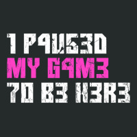 I Paused My Game To Be Here Pink Gamer Girl Leet Women's Triblend Scoop T-shirt | Artistshot