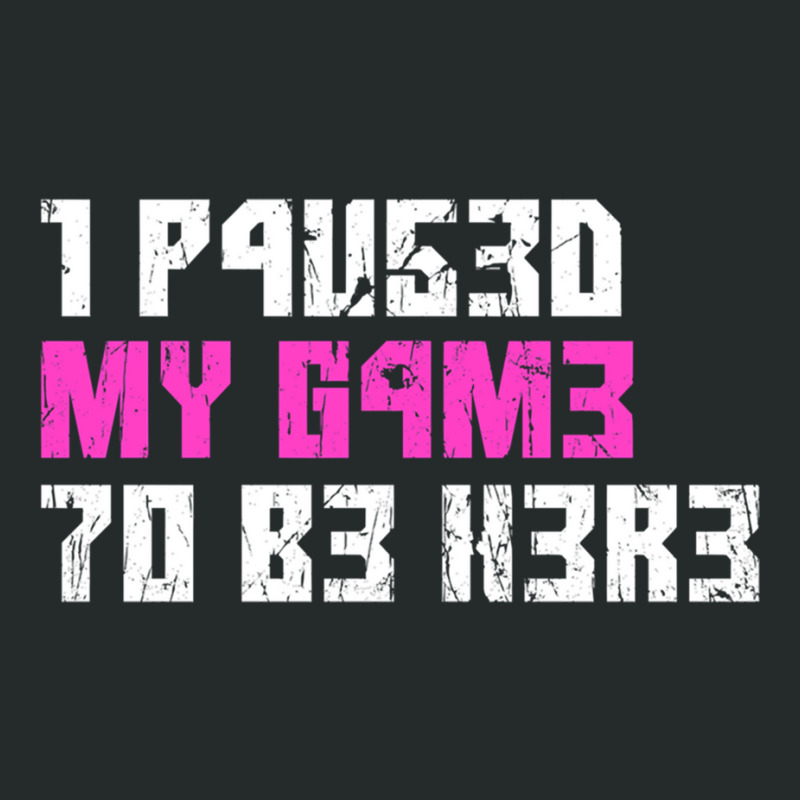 I Paused My Game To Be Here Pink Gamer Girl Leet Women's Triblend Scoop T-shirt by FRANCISMATANZA | Artistshot