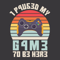 I Paused My Game To Be Here Vintage Gamer Gift Ladies Curvy T-shirt | Artistshot