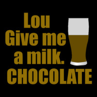 Lou Give Me A Milk. Chocolate - Back To The Future Gift V-neck Tee | Artistshot