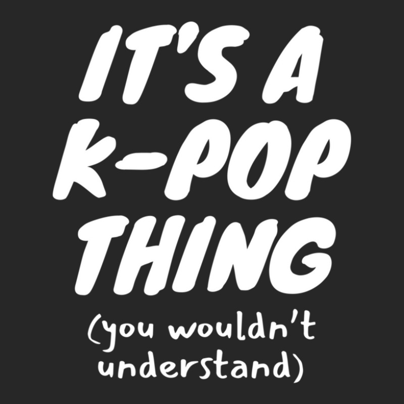 It's A K Pop Thing (you Wouldn't Understand) Women's Pajamas Set by ENIDLWHITE | Artistshot