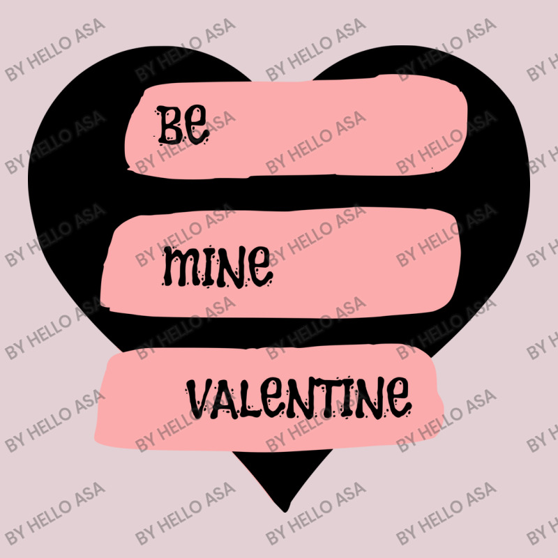 Be Mine Valentines Ladies Fitted T-Shirt by Hello Asa | Artistshot