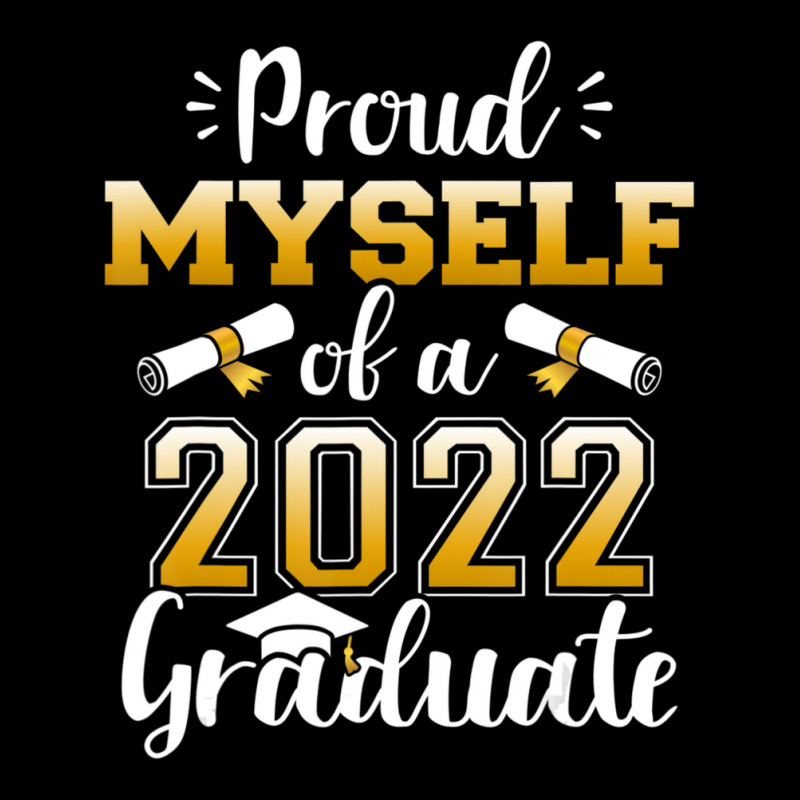 Proud Myself Of A Class Of 2022 Graduate Senior Graduation Pocket T-Shirt by kentuckykonpha9 | Artistshot