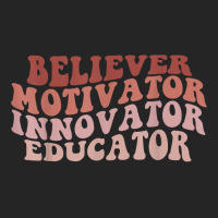 Believer Motivator Innovator Educator Teacher Women Gift Unisex Hoodie | Artistshot