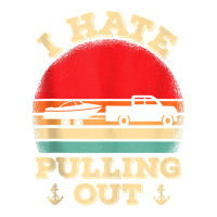 I Hate Pulling Out Retro Boating Boat Captain Tank Top Youth Sweatshirt | Artistshot