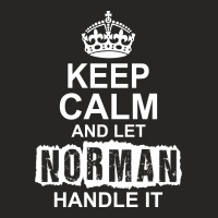 Keep Calm And Let Norman Handle It Ladies Fitted T-shirt | Artistshot