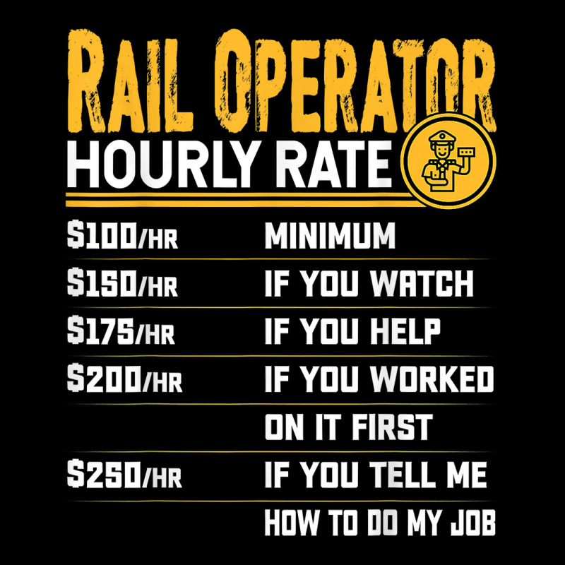 Rail Operator Hourly Rate   Funny Railway Operator T Shirt Adjustable Cap | Artistshot