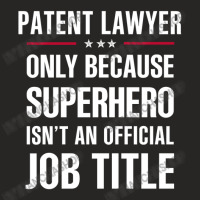 Gift For Superhero Patent Lawyer Ladies Fitted T-shirt | Artistshot