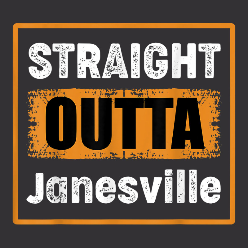 Straight Outta Janesville Wisconsin Usa Retro Vintage Humor T Shirt Vintage Hoodie by cm-arts | Artistshot