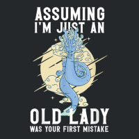 Assuming I'm Just An Old Lady Was Your First Mistake Dragons T Shirt Crewneck Sweatshirt | Artistshot