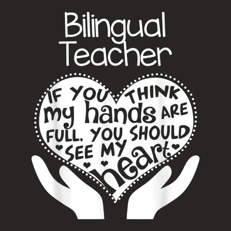 Bilingual Teacher T Shirt Heart Hands School Team Group Gift Ladies Fitted T-Shirt by cm-arts | Artistshot