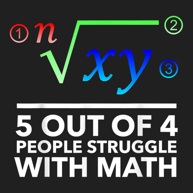 Funny Math Teacher Shirt 5 Out Of 4 People Struggle Math T Shirt Drawstring Bags By Cm Arts 6348