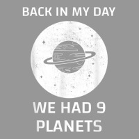 Back In My Day We Had Nine Planets T Shirt Women's V-neck T-shirt | Artistshot